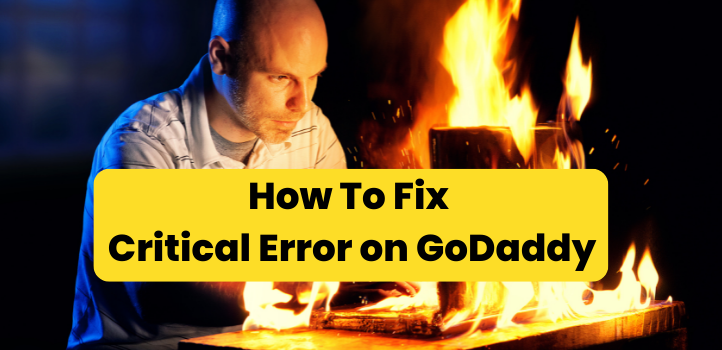Fix Critical Error WordPress on GoDaddy