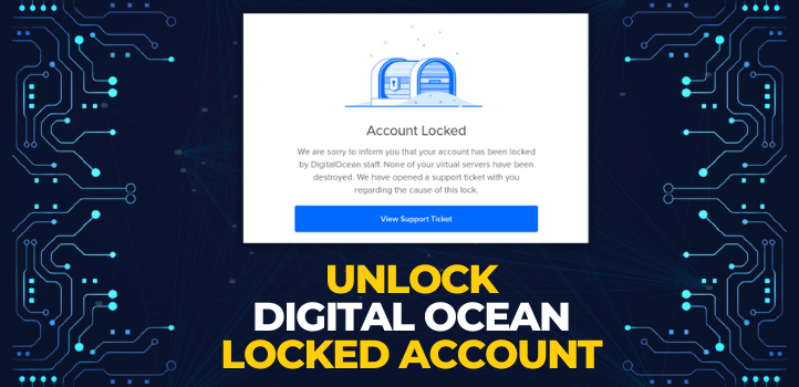 Unlock Digital Ocean Account Locked
