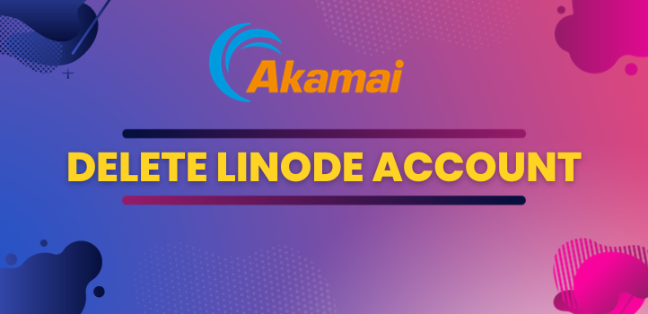 Delete Linode Account