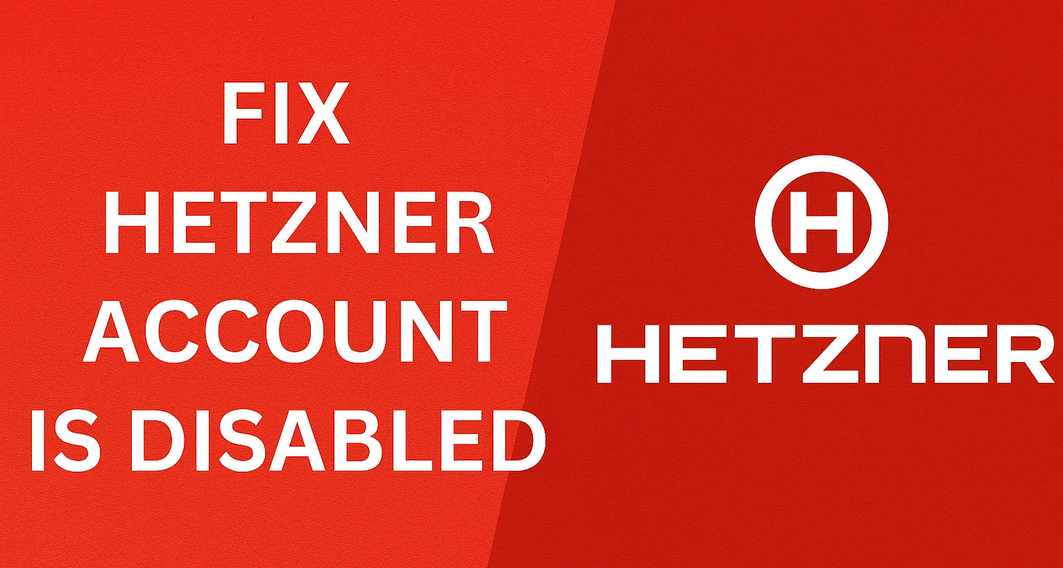 hetzner account is disabled (1)